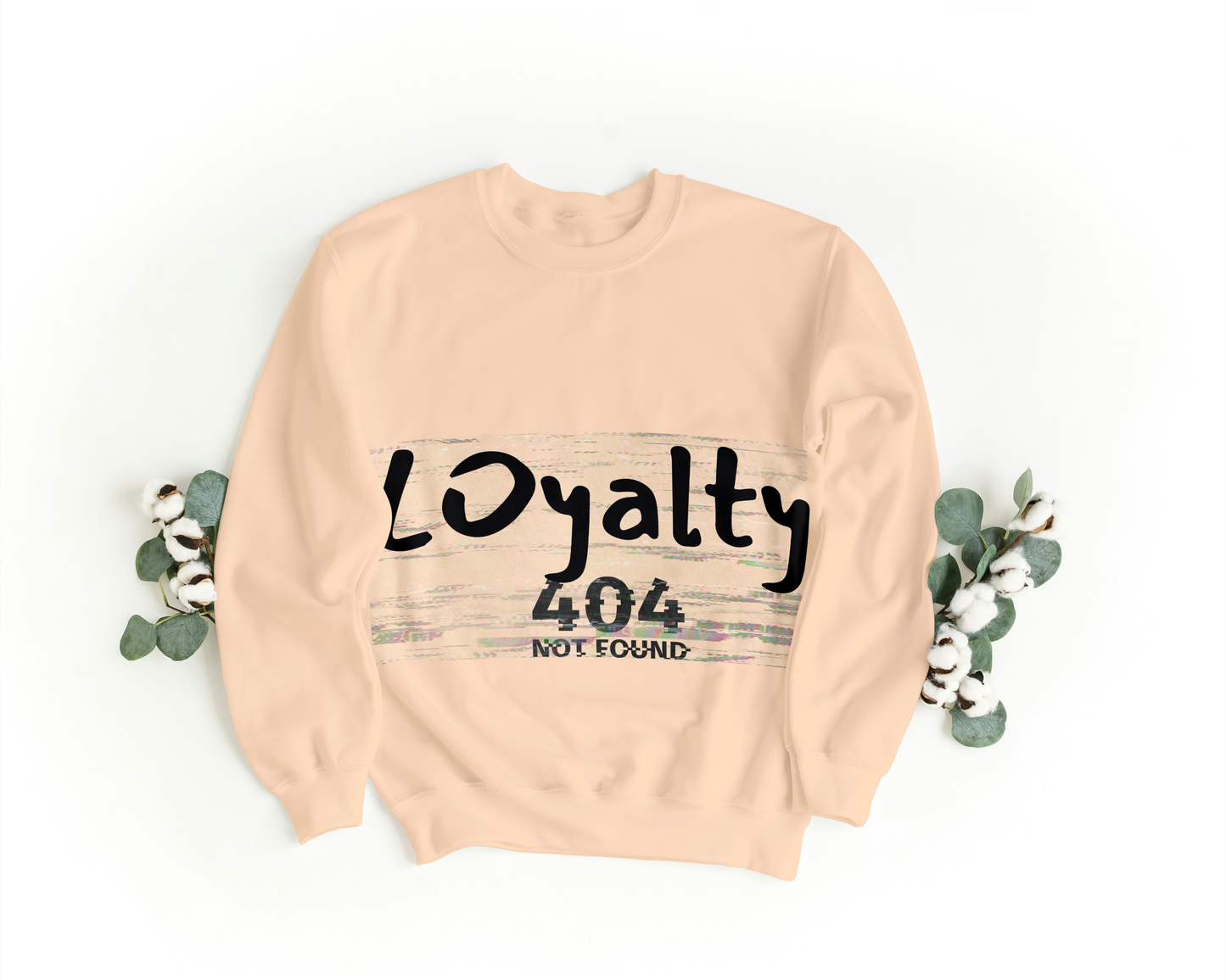 Loyalty 404 Not Found Sweatshirt – Aesthetic Oversized Unisex Pullover