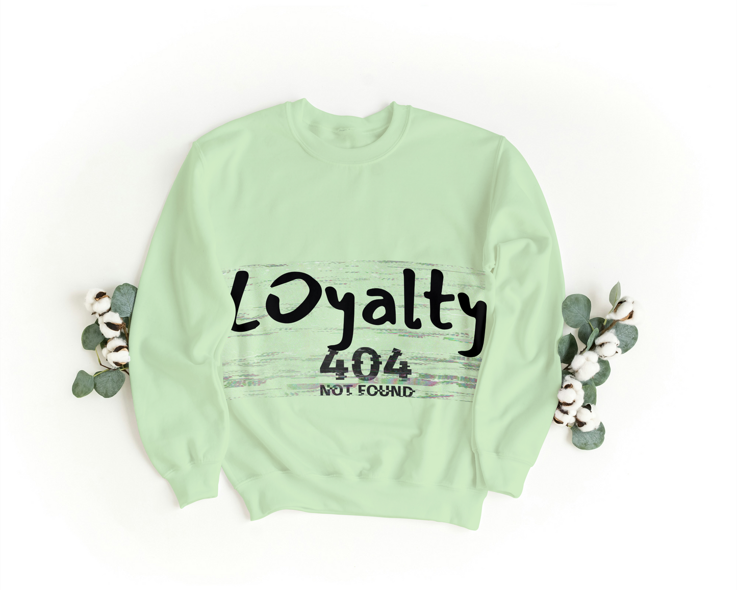 Loyalty 404 Not Found Sweatshirt – Aesthetic Oversized Unisex Pullover